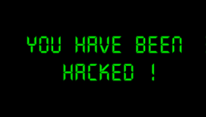 You've been hacked